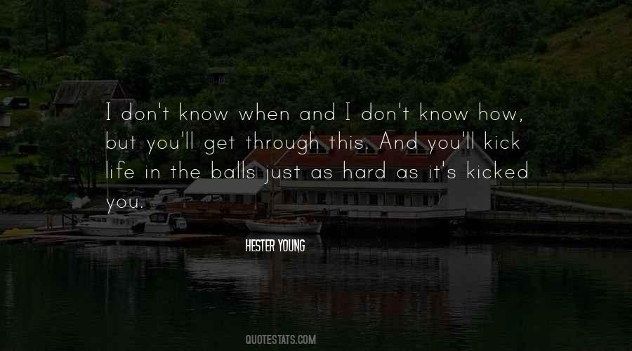 Get Through This Quotes #484175