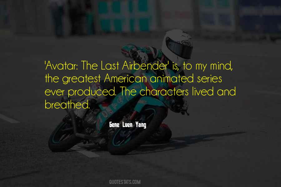 Best Airbender Quotes #92882