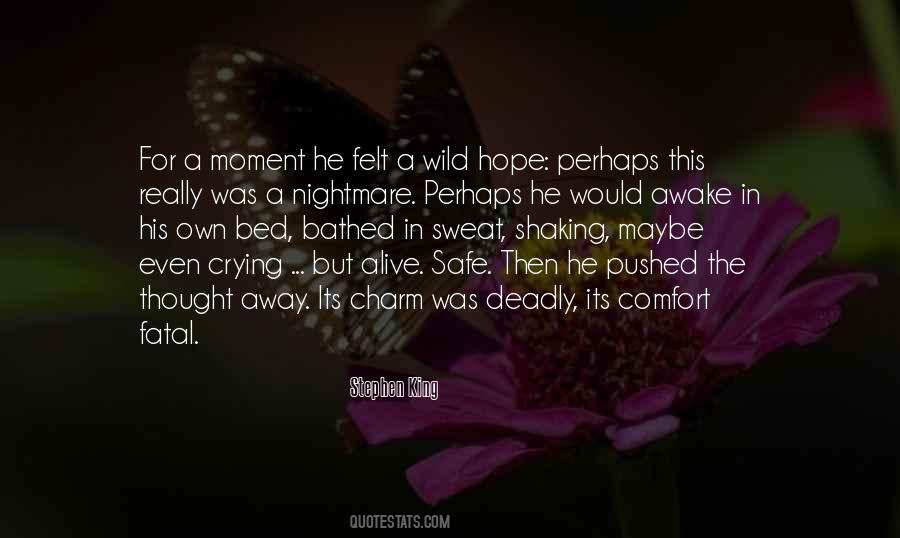 I Wish It Was Just A Nightmare Quotes #205862