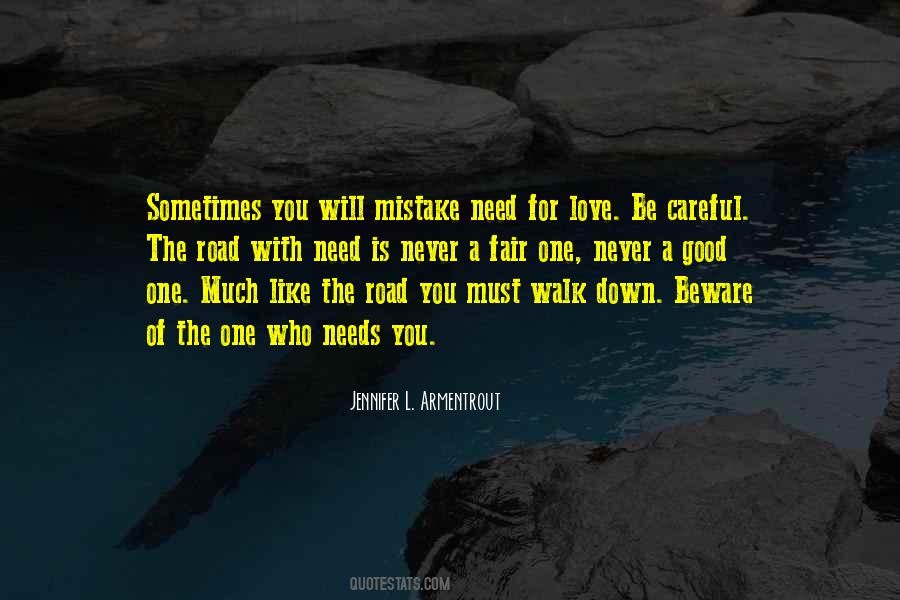 Be With The One You Love Quotes #1184857