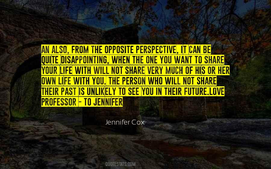 Be With The One You Love Quotes #1617027