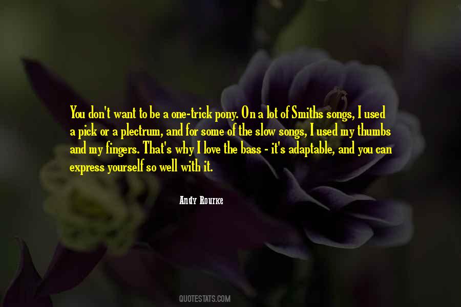 Be With The One You Love Quotes #60069