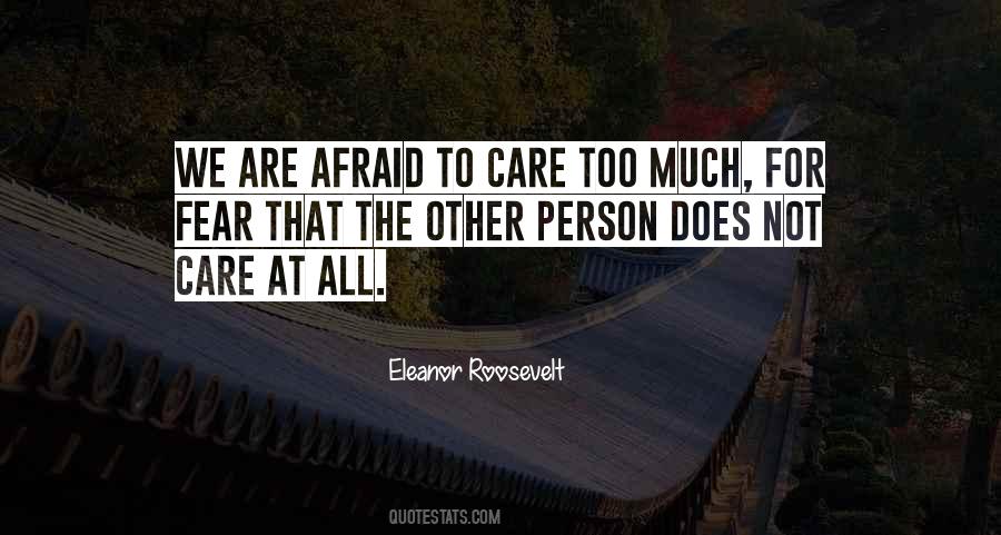 Does Not Care Quotes #1494619