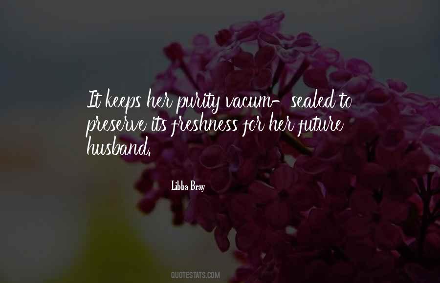 I Want You To Be My Future Husband Quotes #483095