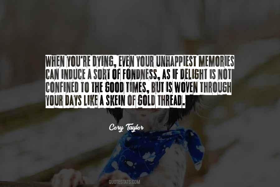Good As Gold Quotes #1216644