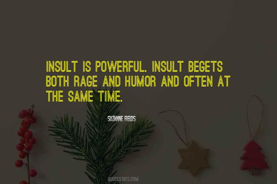 If You Insult Me Quotes #36320