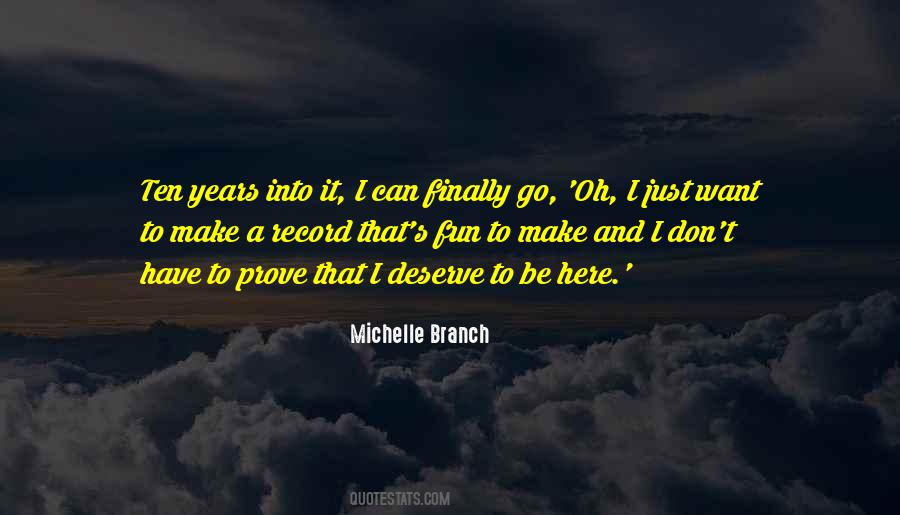 You Deserve To Have Fun Quotes #1191258