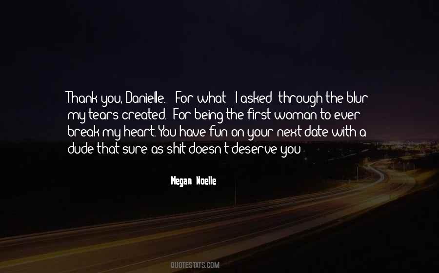 You Deserve To Have Fun Quotes #978921
