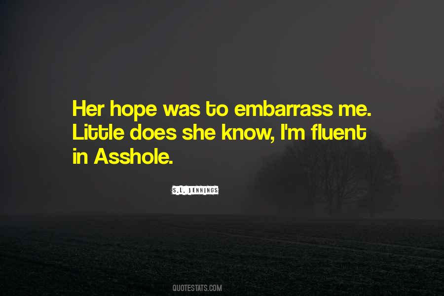 Does She Know Quotes #941782