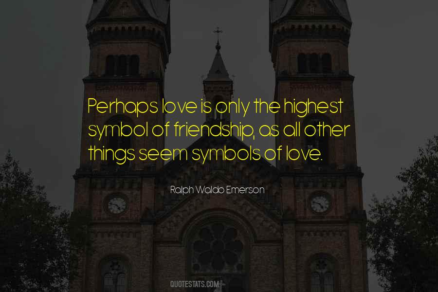 Love Symbols Quotes #249378