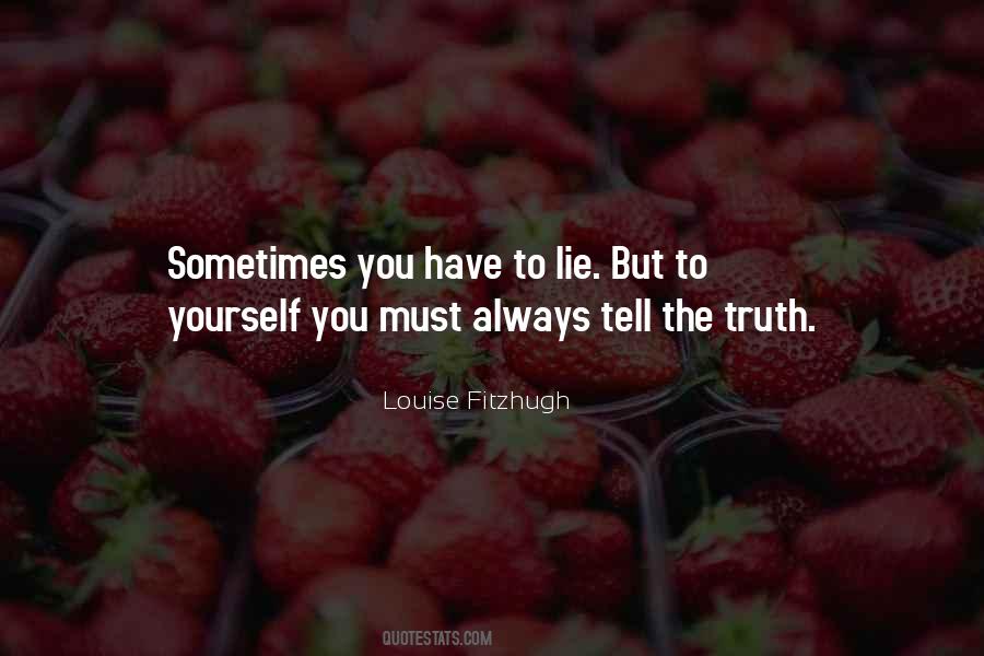 You Must Tell Yourself Quotes #1463832
