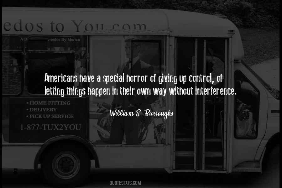 Too Much Interference Quotes #591208