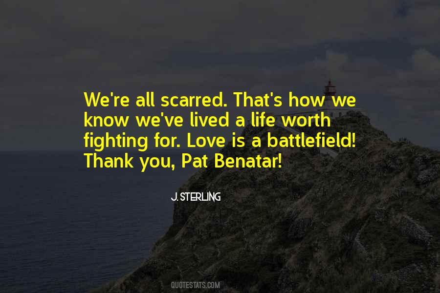 Love Worth Fighting Quotes #1447738