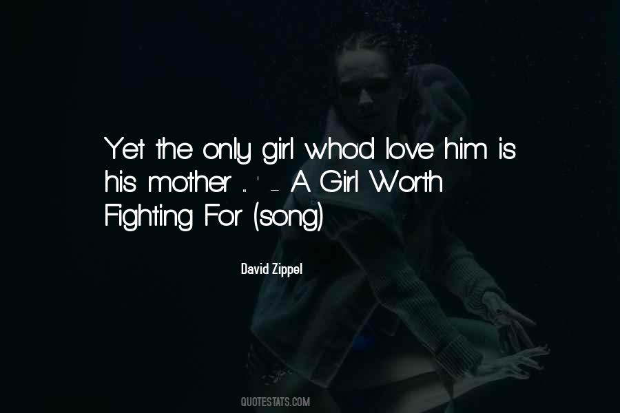 Love Worth Fighting Quotes #1688857