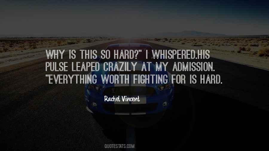 Love Worth Fighting Quotes #1714959