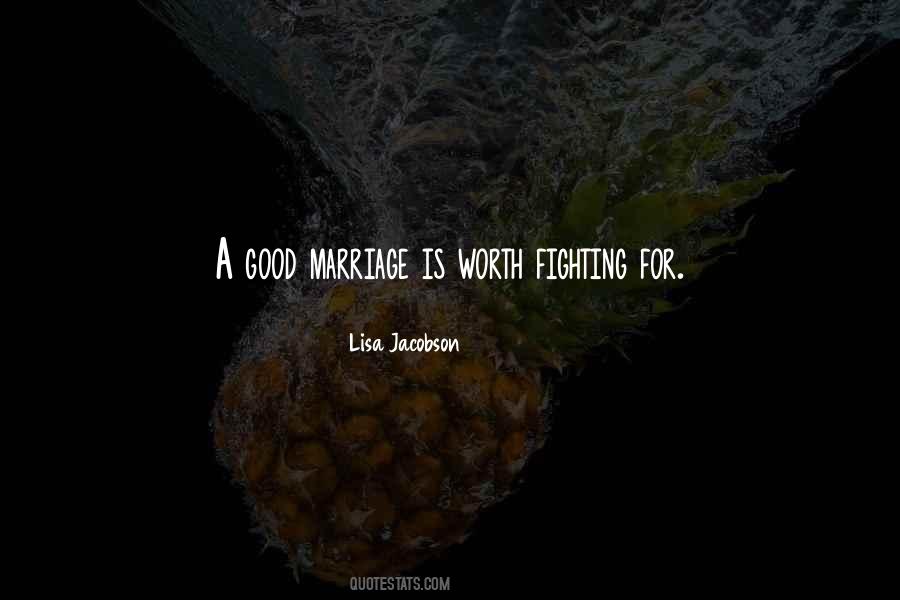 Love Worth Fighting Quotes #1770959