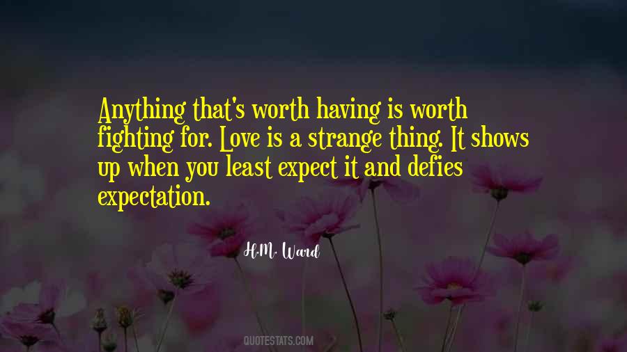 Love Worth Fighting Quotes #961646