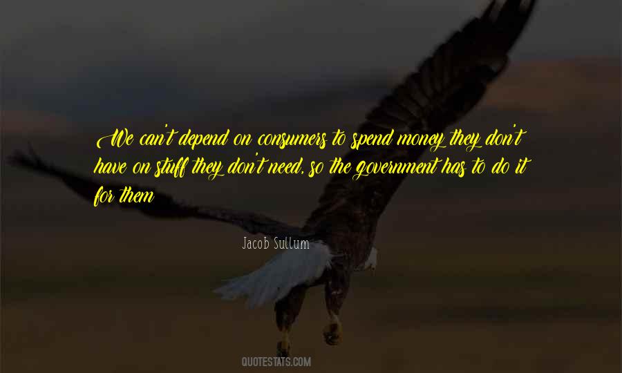 Quotes About Needs And Wants And Money #758158