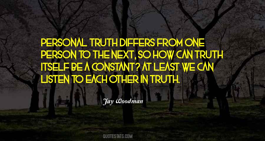 Can Truth Quotes #1806796