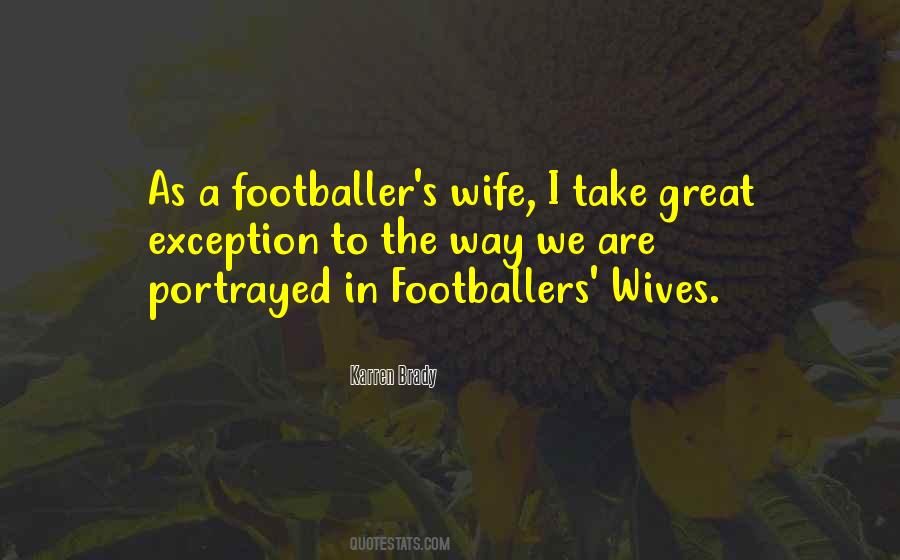 Football Wife Quotes #1080896