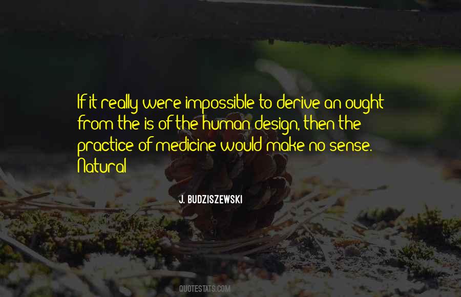 Natural Design Quotes #858804