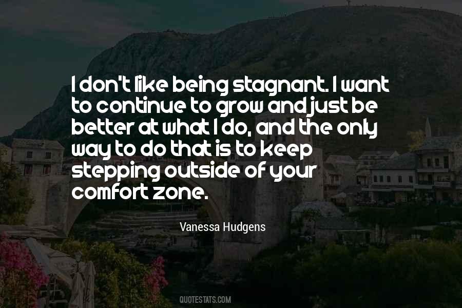 I Just Want To Be Better Quotes #350791