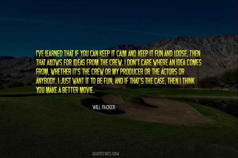 I Just Want To Be Better Quotes #590380