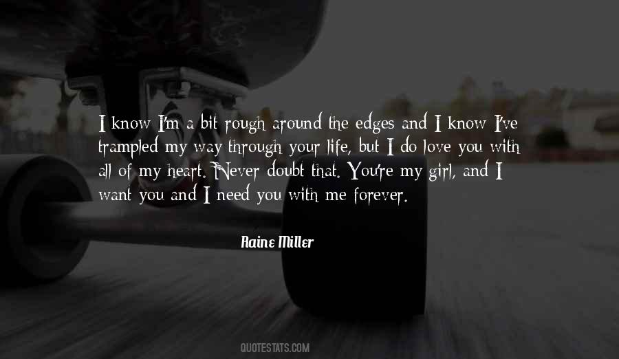 Do With Your Heart Quotes #418249
