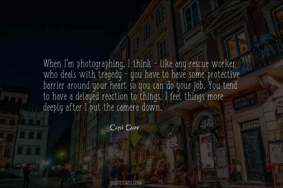Do With Your Heart Quotes #427619