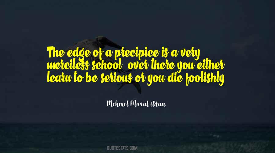 Learn To Be Wise Quotes #1135578