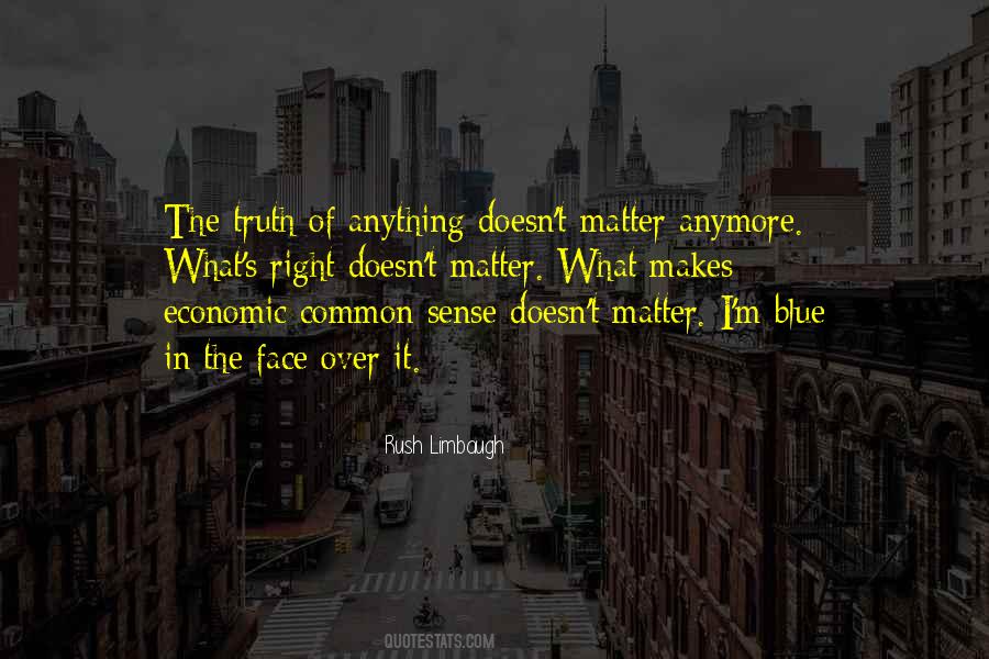 Doesn't Matter Anymore Quotes #1496766