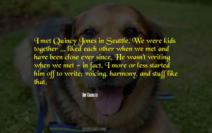 We Started Together Quotes #1198066