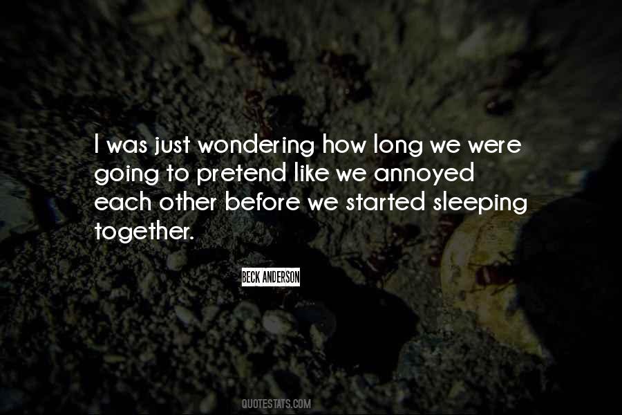 We Started Together Quotes #1236227