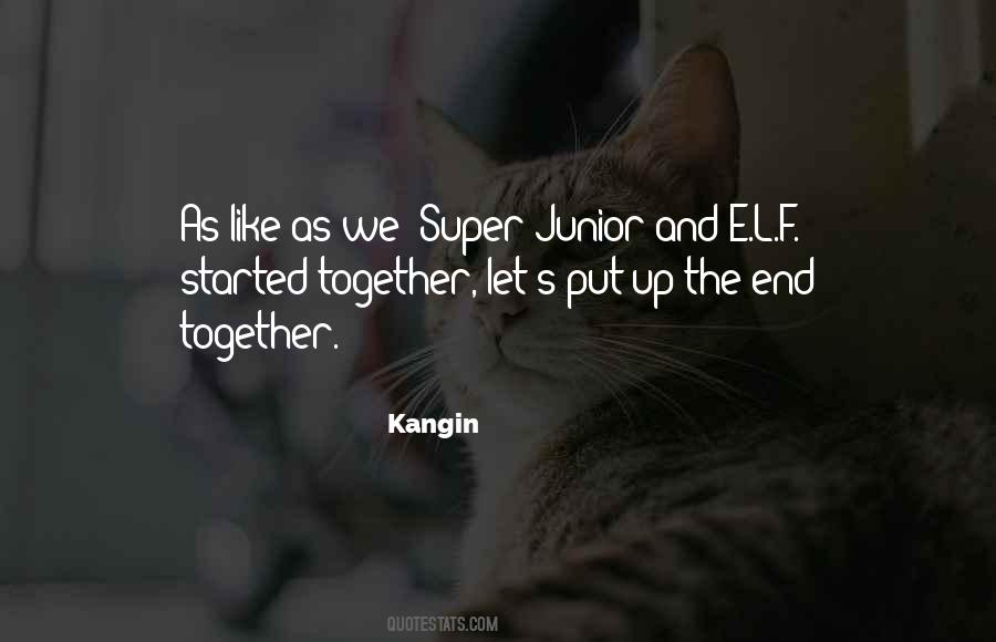 We Started Together Quotes #207707