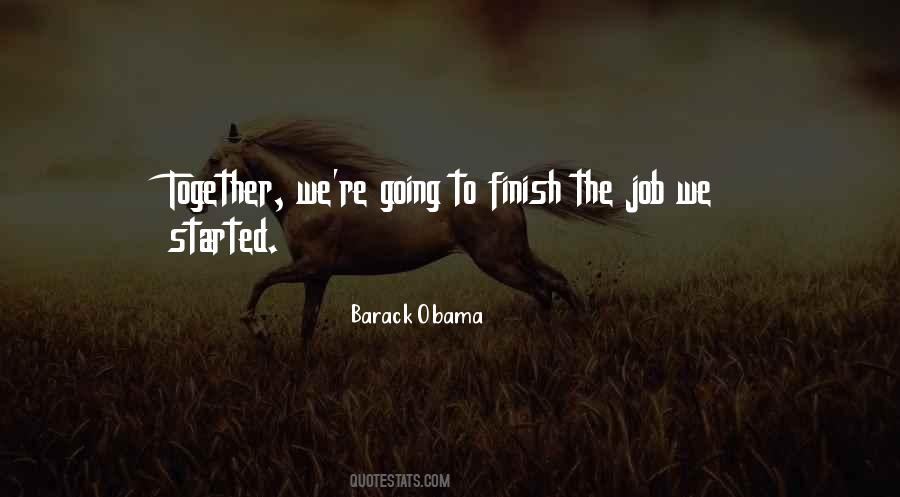 We Started Together Quotes #86841