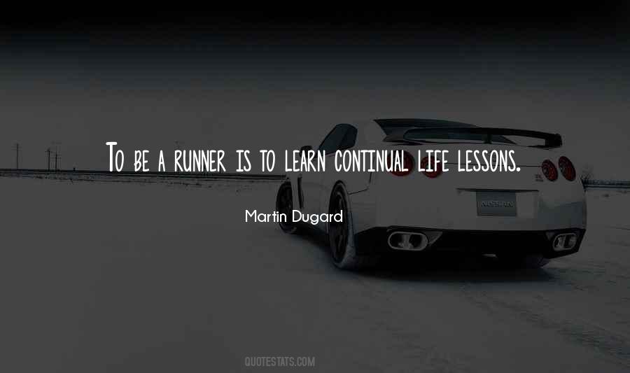 Lessons To Learn Quotes #1131894