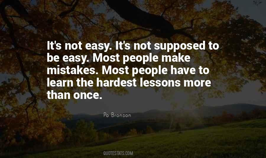 Lessons To Learn Quotes #1139370