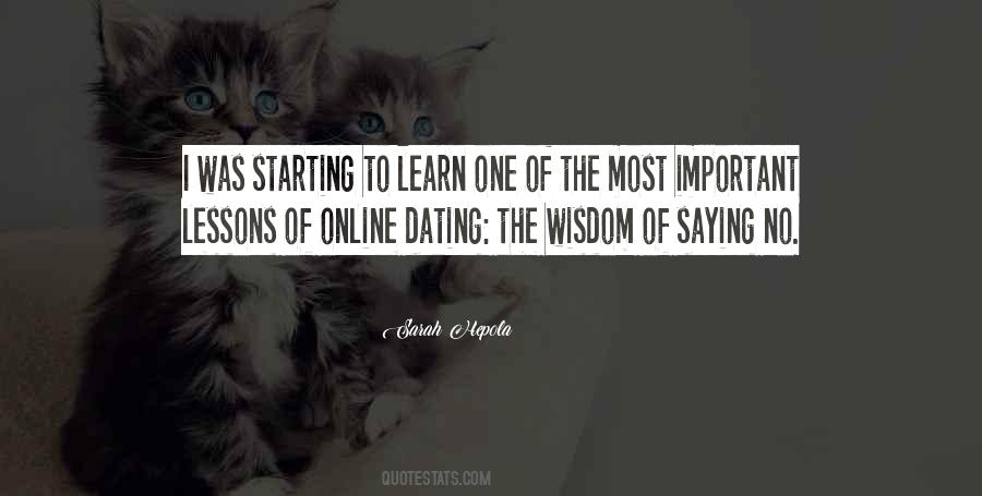 Lessons To Learn Quotes #1505432