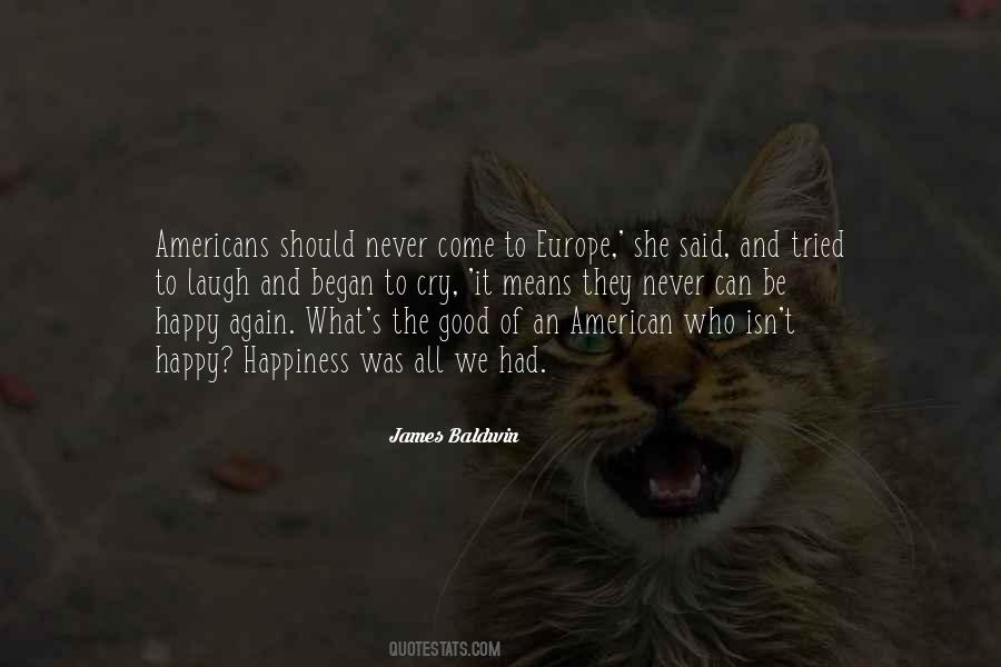 Laugh And Be Happy Quotes #1657574