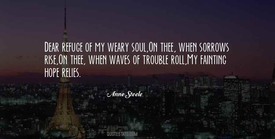 Weary Soul Quotes #1241157