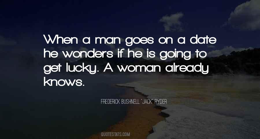 Date A Woman Quotes #1085216