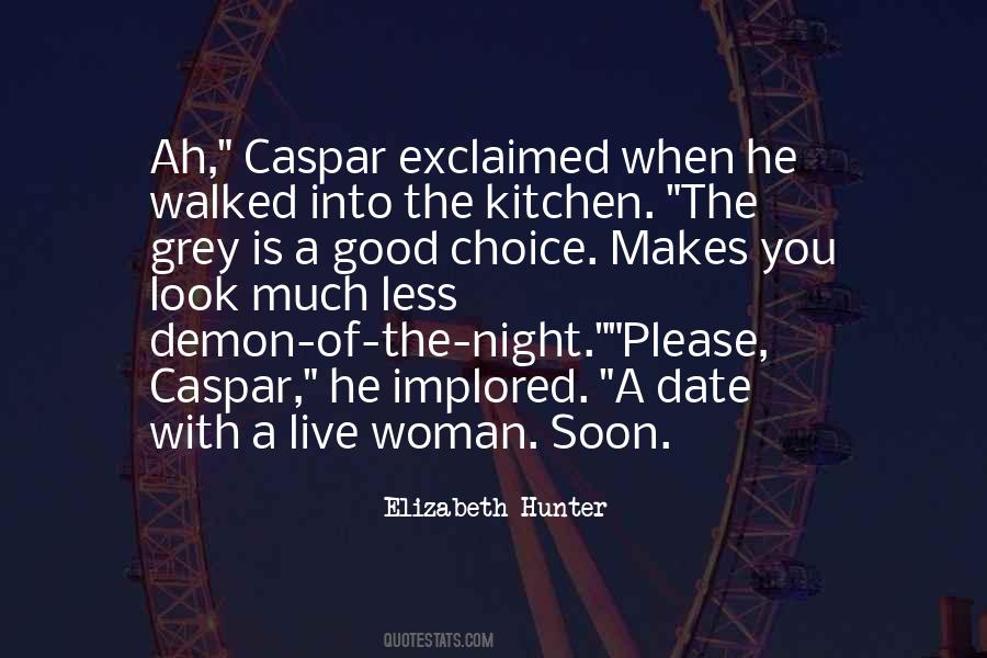 Date A Woman Quotes #1474192