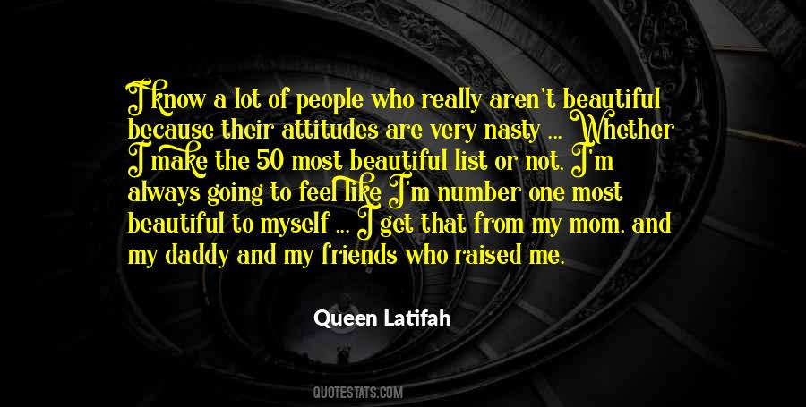 Its Not The Number Of Friends You Have Quotes #448000