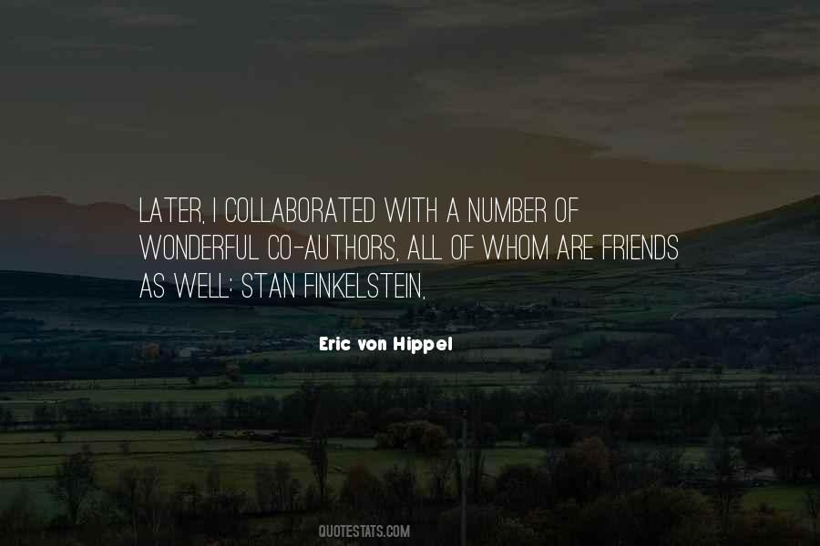 Its Not The Number Of Friends You Have Quotes #525739