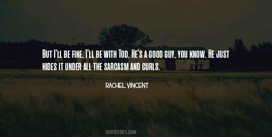 A Good Guy Quotes #1220550