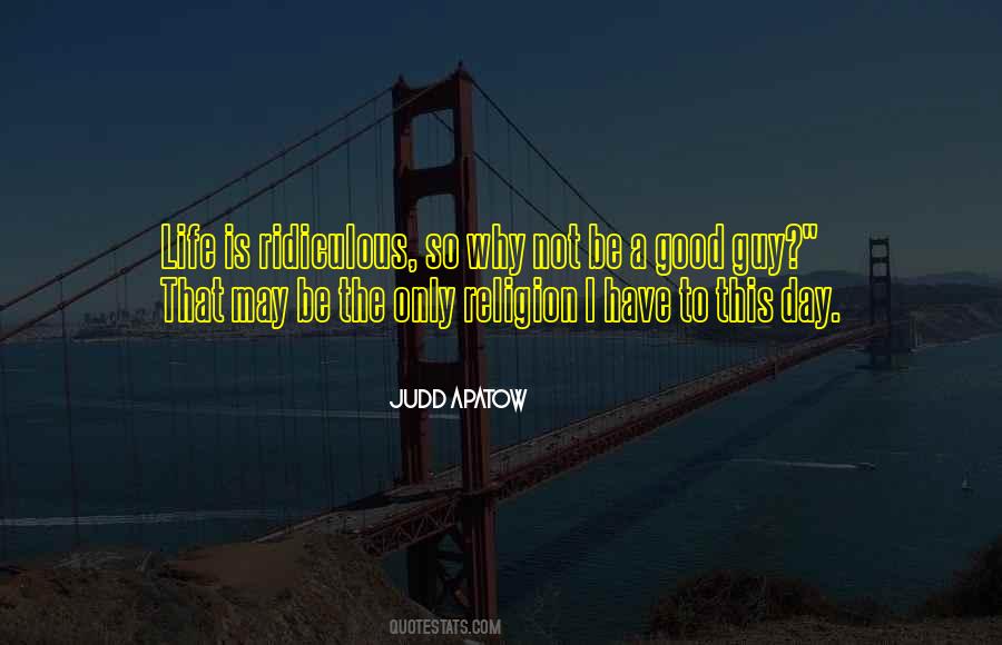 A Good Guy Quotes #1336167