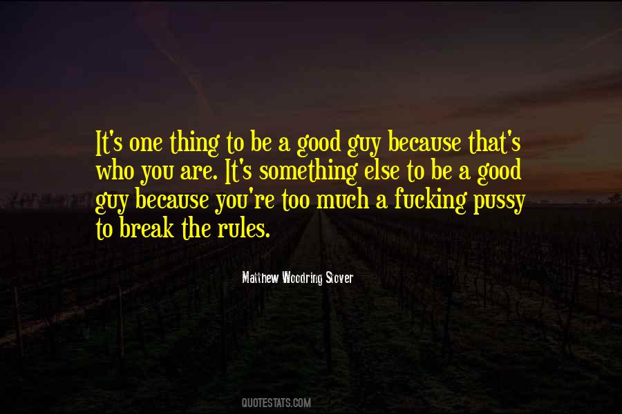 A Good Guy Quotes #1340383