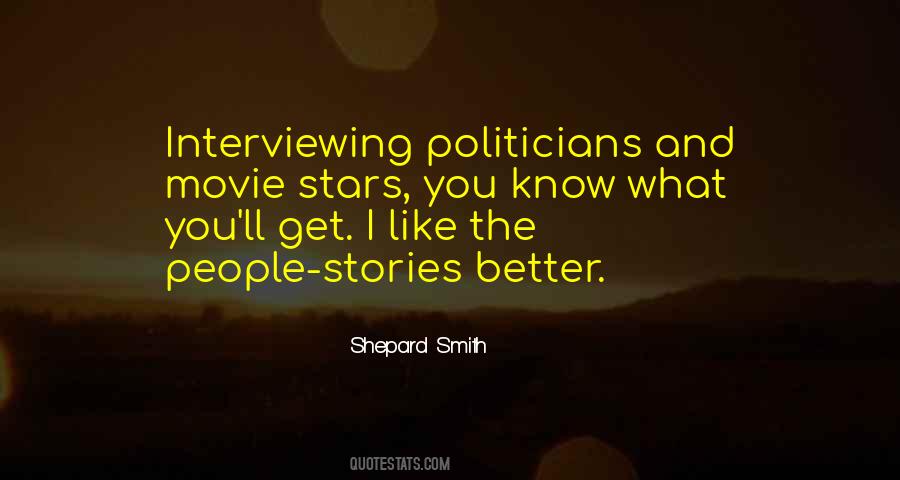 Quotes About Interviewing People #1379086