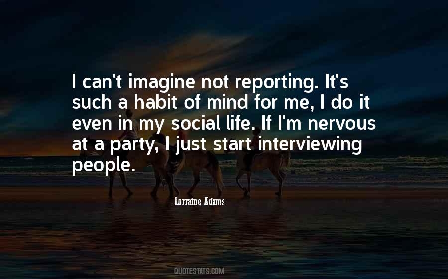 Quotes About Interviewing People #224881