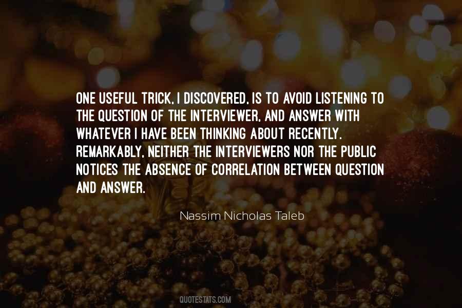 Quotes About Interviewer #1626032